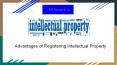 Advantages of Registering Intellectual Property PowerPoint PPT Presentation