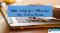 How to Make an Effective App Demo Video PowerPoint PPT Presentation