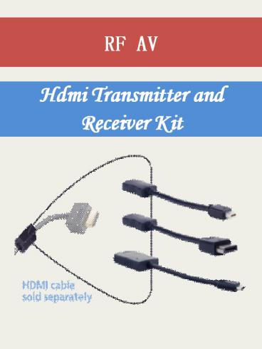 Hdmi Transmitter and Receiver Kit