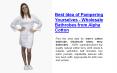 Best Idea of Pampering Yourselves - Wholesale Bathrobes from Alpha Cotton PowerPoint PPT Presentation