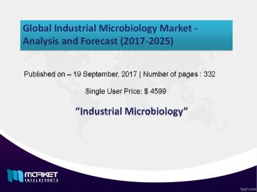 Industrial Microbiology Analysis 2017 to 2022