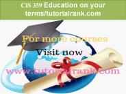 CIS 359 Education on your terms-tutorialrank.com