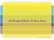 Get Beautiful Collection Of Fancy Sarees