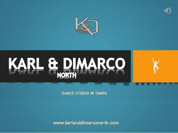 Dance Studio in Tampa - Karl & DiMarco North