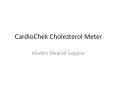 Best cardiochek cholesterol meters PowerPoint PPT Presentation