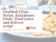 Grubhub Script, Eat24hours Clone