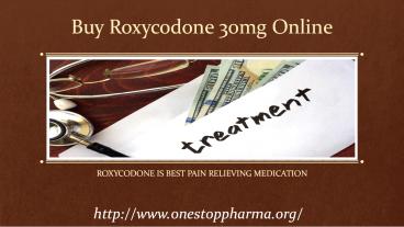 Buy Roxycodone 30mg Online