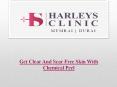 Get Clear And Scar Free Skin With Chemical Peel PowerPoint PPT Presentation