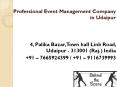 Professional Event Management Company in Udaipur PowerPoint PPT Presentation