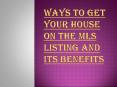 Great Deal of Benefits of Using MLS Listing Services PowerPoint PPT Presentation