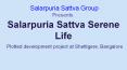 Salarpuria Sattva Serene Life | Shettigere | Plots in Bangalore PowerPoint PPT Presentation