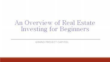An Overview of Real Estate Investing for Beginners