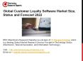 Global Customer Loyalty Software Market Size, Status and Forecast 2022 PowerPoint PPT Presentation