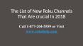 The List of New Roku Channels That Are crucial In 2018 PowerPoint PPT Presentation