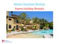 Miami Vacation Rentals