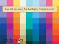 How Will You Select The Best Digital Printing Service? PowerPoint PPT Presentation