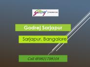 Godrej Sarjapur @9821798104