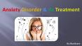Anxiety Disorder & its Treatment PowerPoint PPT Presentation