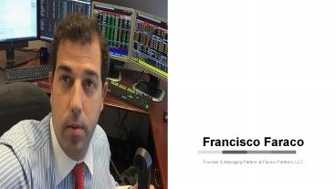 Francisco Faraco From Scarsdale, NY