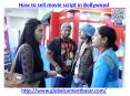Find the selling a movie script in bollywood PowerPoint PPT Presentation