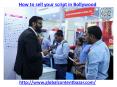 how to sell a script to bollywood in India (1) PowerPoint PPT Presentation