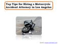 Top Tips for Hiring A Motorcycle Accident Attorney in Los Angeles PowerPoint PPT Presentation