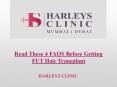 Read These 4 FAQS Before Getting FUT Hair Transplant PowerPoint PPT Presentation