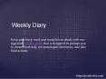 Weekly diary PowerPoint PPT Presentation