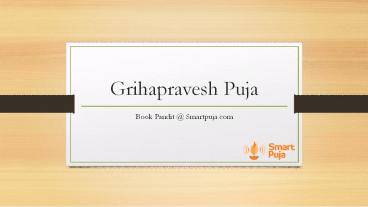 Book Pandit for Griha Pravesh puja in bangalore -  smartpuja.com