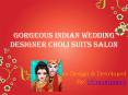 Gorgeous Indian Wedding Designer Choli suits Salon PowerPoint PPT Presentation