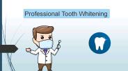 Professional Tooth Whitening (1)