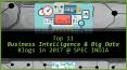 Top 11 Business Intelligence & Big Data Blogs in 2017 @ SPEC INDIA PowerPoint PPT Presentation