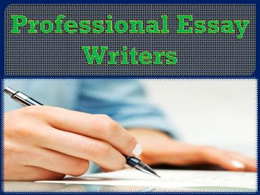 Professional Essay Writers