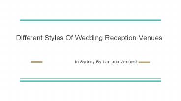 Styles of Wedding Reception Venues, Bonnyrigg- Australia 2177