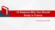 Top Reasons Why You Should Study Abroad in France