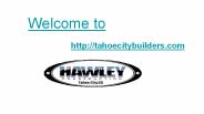 General Contractor Tahoe City CA