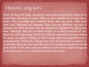 Historic ship kits