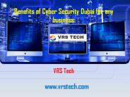 Benefits of Cyber Security Dubai for any Business