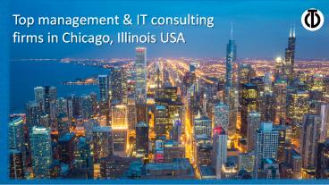Top management & IT consulting firms in Chicago, Illinois USA