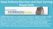 Read Anthony Morrison and Start Earning Respectably
