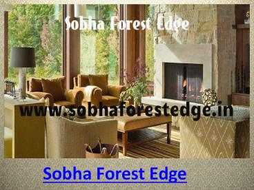 Sobha Forest Edge pre Launch