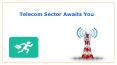 Telecom Sector Jobs Awaits You PowerPoint PPT Presentation