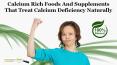 Calcium Rich Foods and Supplements that Treat Calcium Deficiency Naturally PowerPoint PPT Presentation