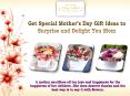 Get Special Mother’s Day Gift Ideas to Surprise and Delight You Mom PowerPoint PPT Presentation