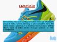 Buy Online Sport Shoes on Valuable Price at Laceitup