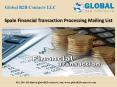 Spain Financial Transaction Processing Mailing List PowerPoint PPT Presentation