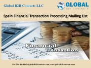 Spain Financial Transaction Processing Mailing List