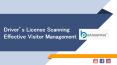 Driver’s License Scanning - Visitor Management for Businesses from Different Industries PowerPoint PPT Presentation