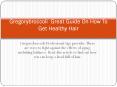 Gregorybroccoli  Great Guide On How To Get Healthy Hair (1) PowerPoint PPT Presentation