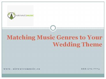 Matching Music Genres to Your Wedding Theme